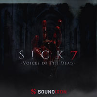 Soundiron Sick 7 - Voices Of The Dead