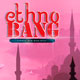 Urbanistic Ethno Bang [DVD]