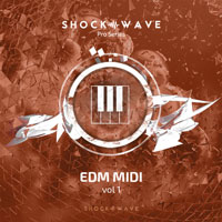 Shockwave Pro Series EDM MIDI Vol.1