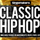 Singomakers Classic Hip Hop