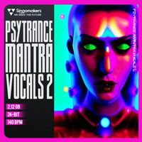 Singomakers Psytrance Mantra Vocals 2