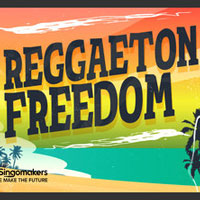 Singomakers Reggaeton Freedom