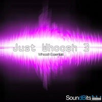SoundBits Just Whoosh 3 - Whoosh Essentials