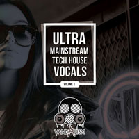 Vandalism Ultra Mainstream Tech House Vocals