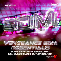 Vengeance EDM Essentials Vol. 2