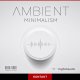 Ambient Minimalism