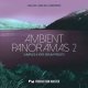 Ambient Panoramas 2