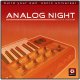 Analog Night