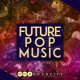 Audentity Records Future Pop Music