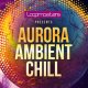 Aurora Ambient Chill