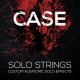 CASE Solo Strings FX