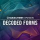Decoded Forms Maschine Expansion
