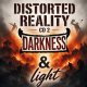 Distorted Reality CD 2 darkness & Light