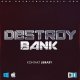 Double Bang Music - Destroy Bank