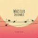 Embertone Whistler Ensemble