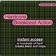 Hardcore Breakbeat Action [2 CD]