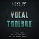 Levl Up Sounds Vocal Toolbox