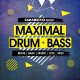Maximal Drum and Bass