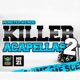 Monster Sounds Killer Acapellas 2