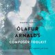 Olafur Arnalds Composer Toolkit
