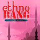 Urbanistic Ethno Bang [DVD]