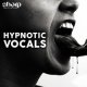Hypnotic Vocals